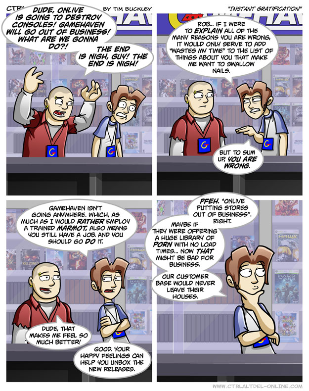 Instant gratification