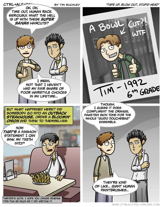 Tape up, blow out, stupid head