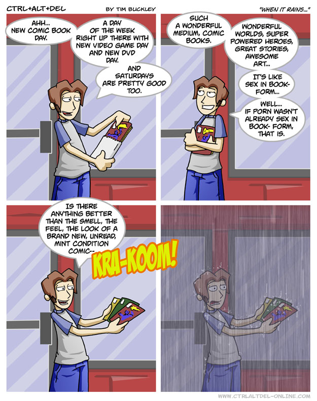 When it rains…