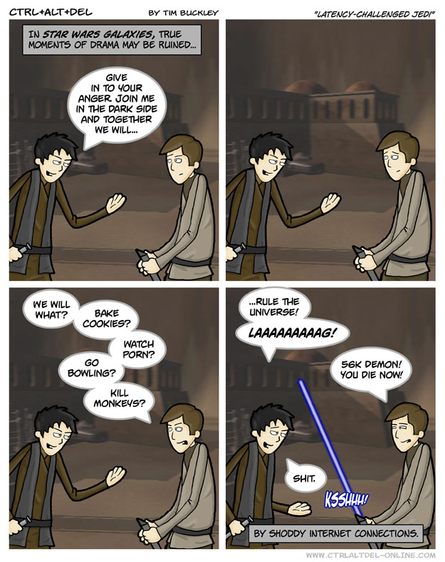 Latency-challenged Jedi