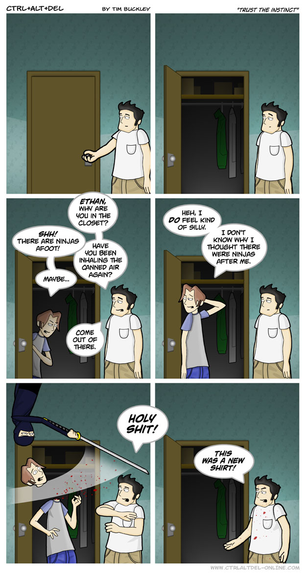 Trust the instinct