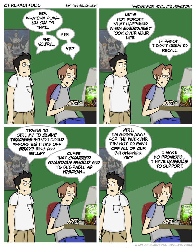 Phone for you… it’s Asheron