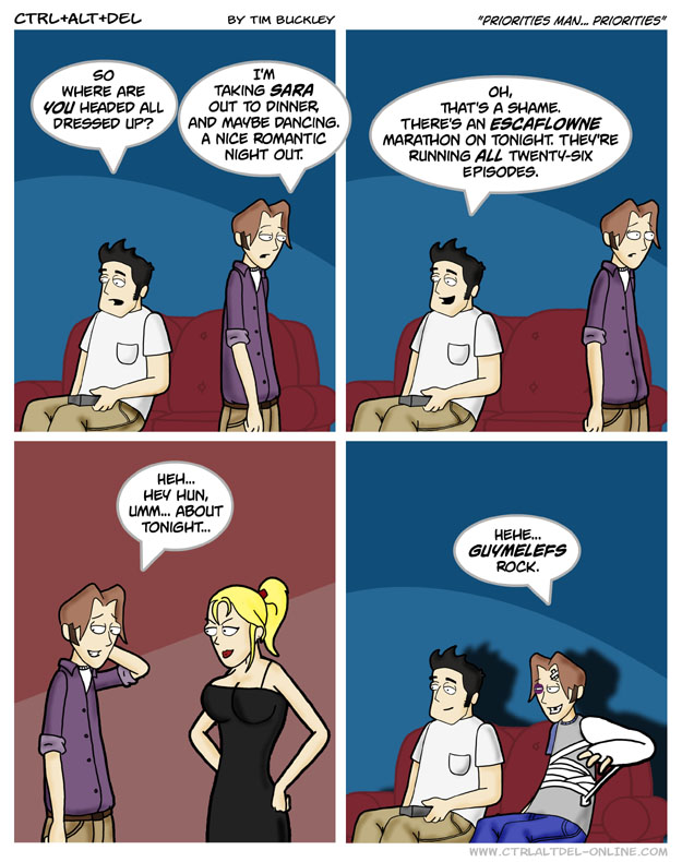 Priorities, man… priorities