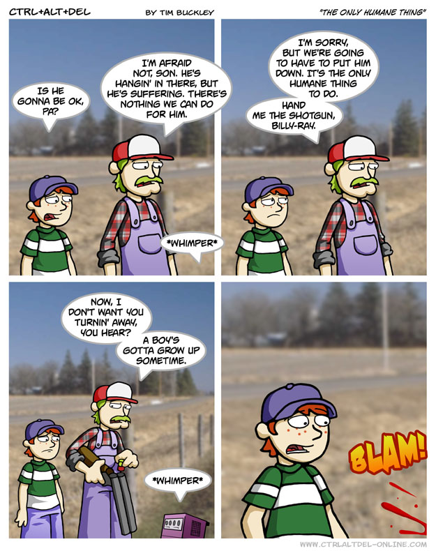 The only humane thing